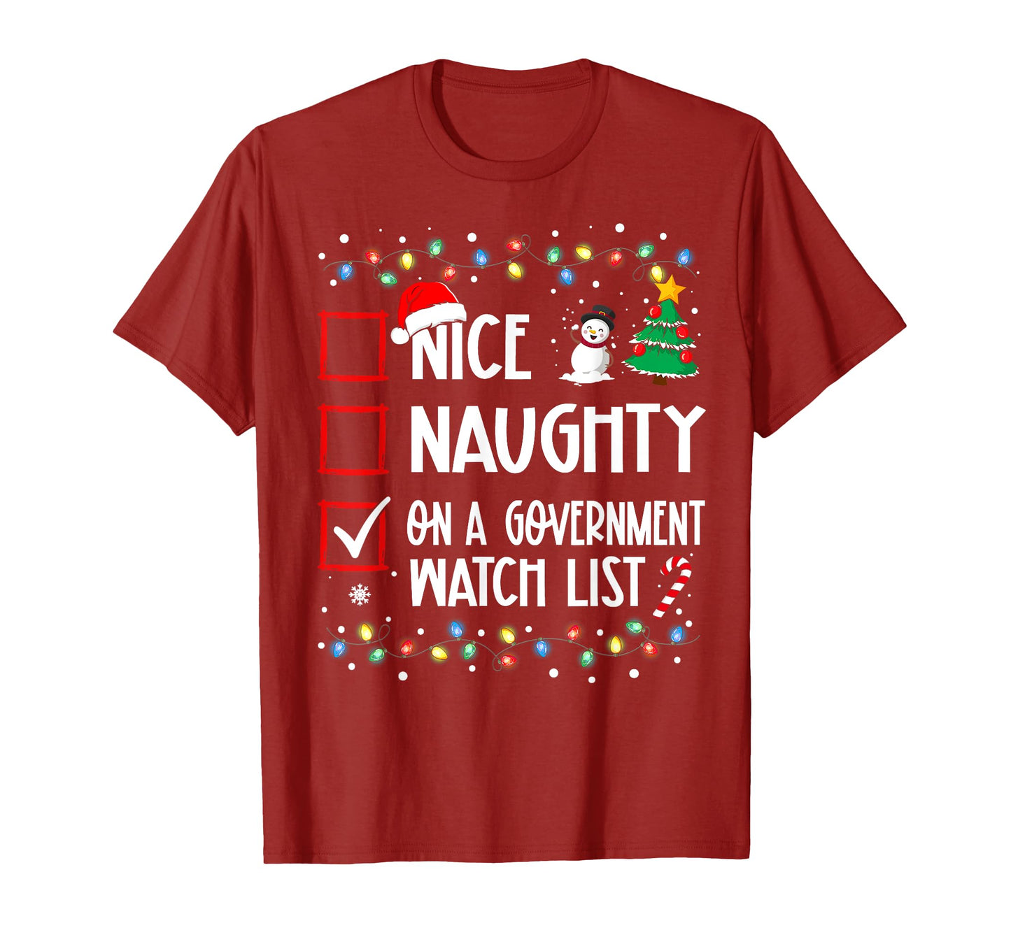 Nice Naughty On A Government Watch List Christmas List T-Shirt