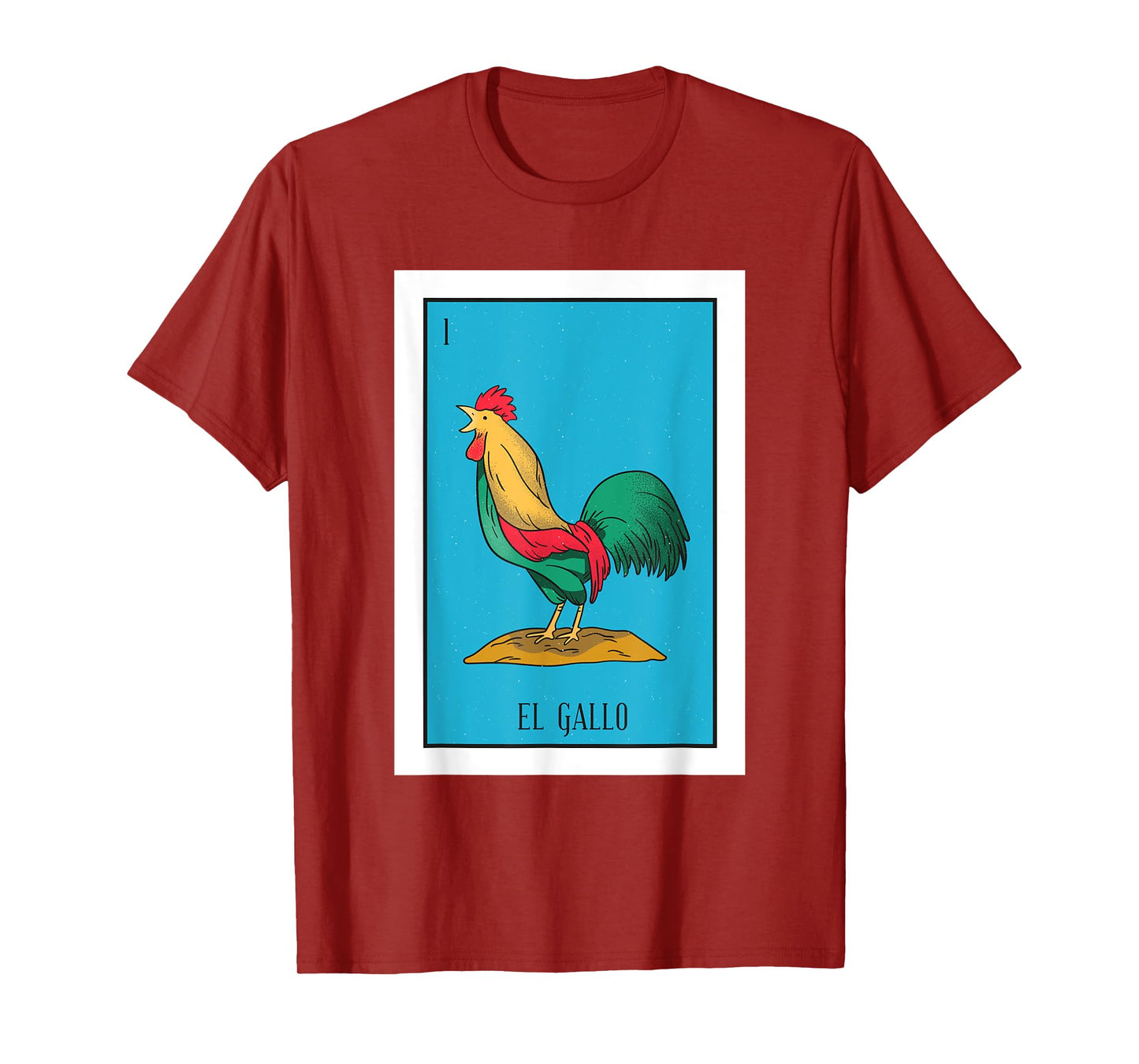 El Pollo Lottery Gift The Chicken Mexican Card Lottery T-Shirt