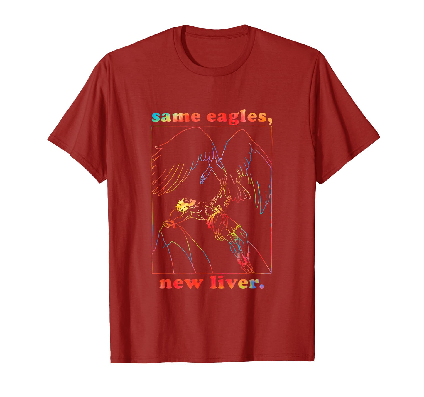 Same Eagles New Liver Funny Apparel T-Shirt