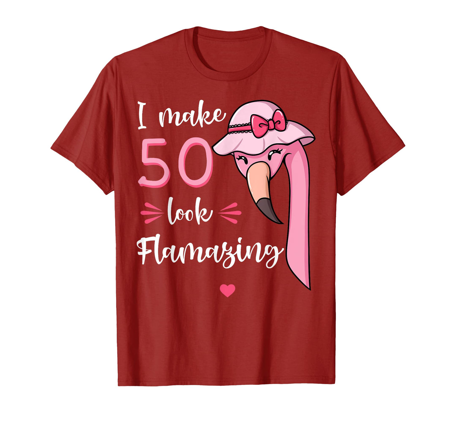 I Make 50 Look Flamazing Flamingo Birthday Party 50th T-Shirt
