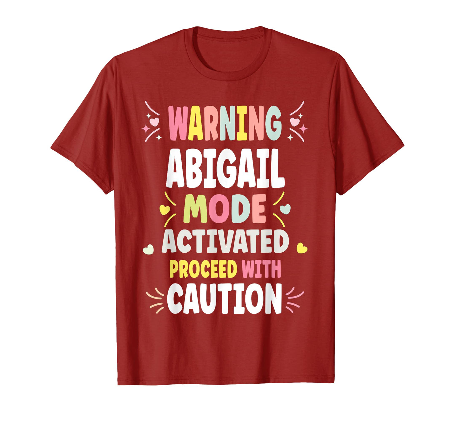 ABIGAIL Personalized Women's Gift Custom ABIGAIL T-Shirt