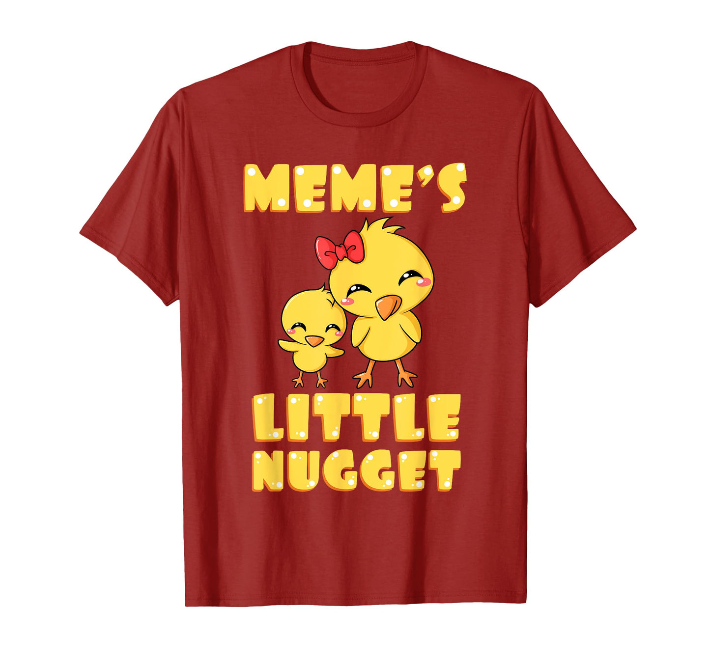 Meme's Little Nugget Chicken Lover Grandma Mother's Day T-Shirt