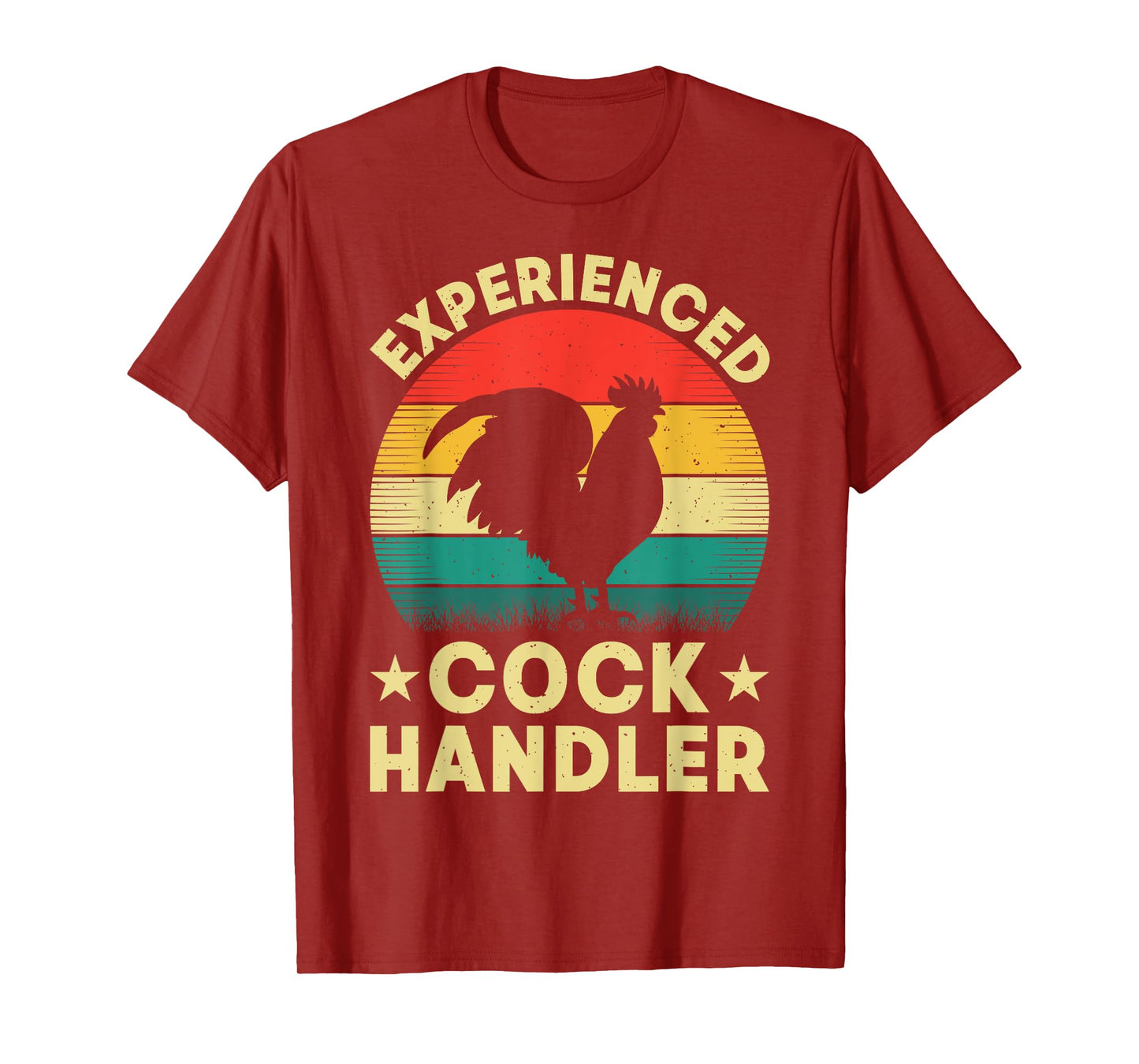 Experienced Cock Handler Funny Chicken Humor Inappropriate T-Shirt