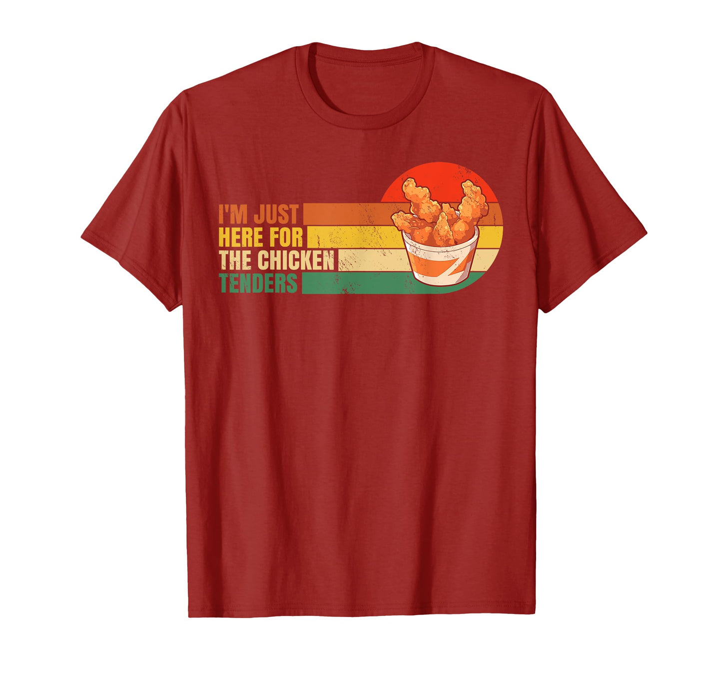 I'm Just Here for the Chicken Tenders Funny Chicken Popcorn T-Shirt