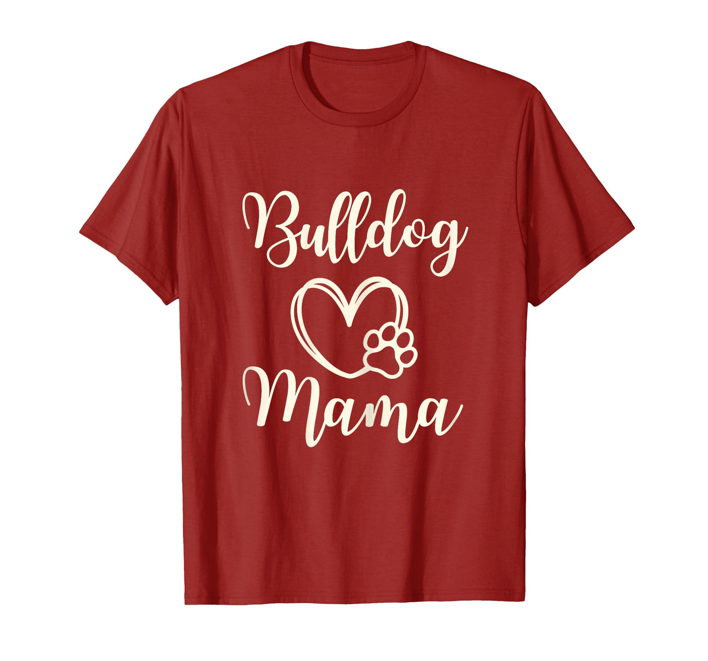 Bulldog Mom For Women Gift Idea Mama Funny Dog T-Shirt