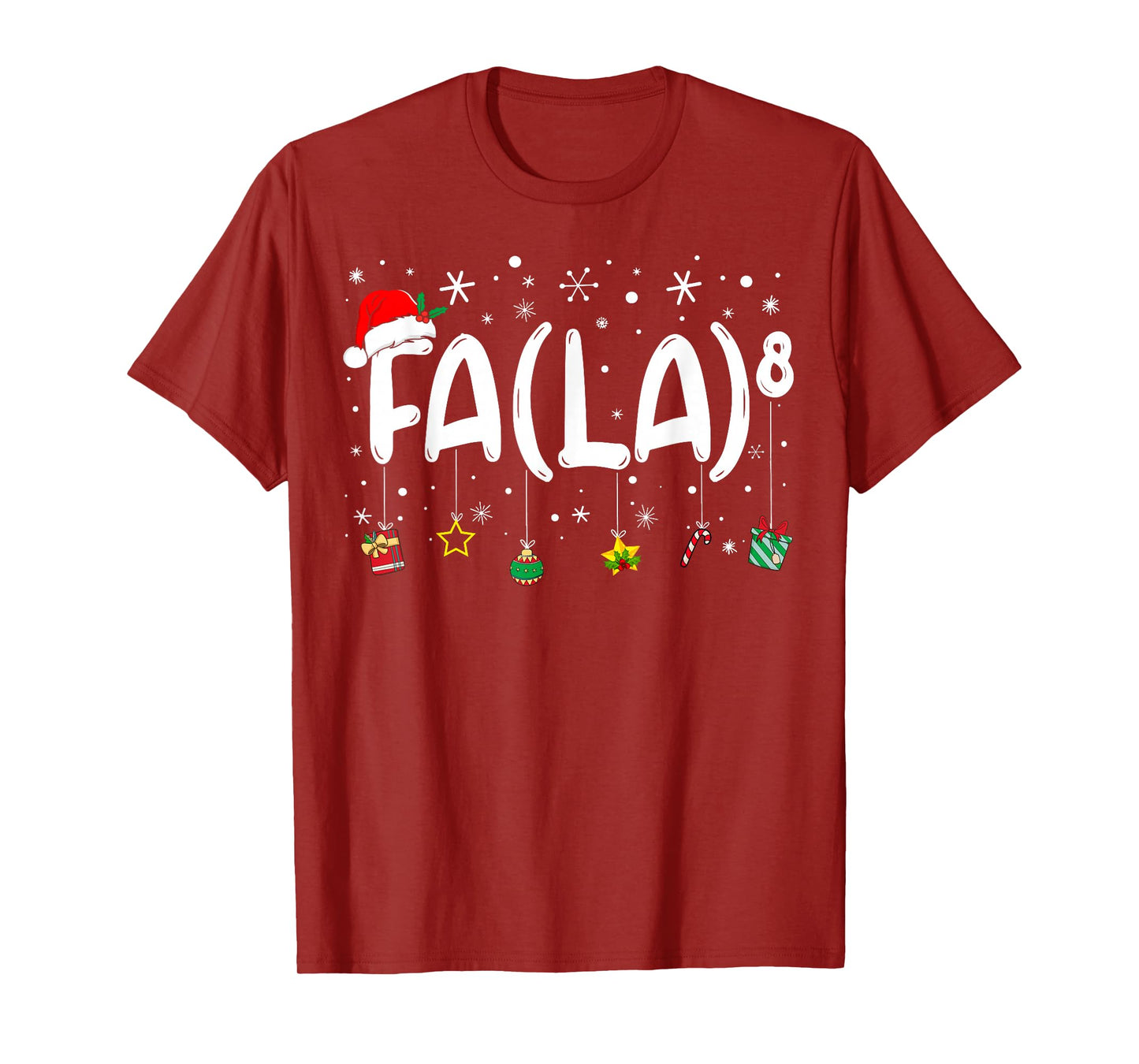 FA (LA)8 Funny Christmas Santa Fa La Math Teacher Men Women T-Shirt