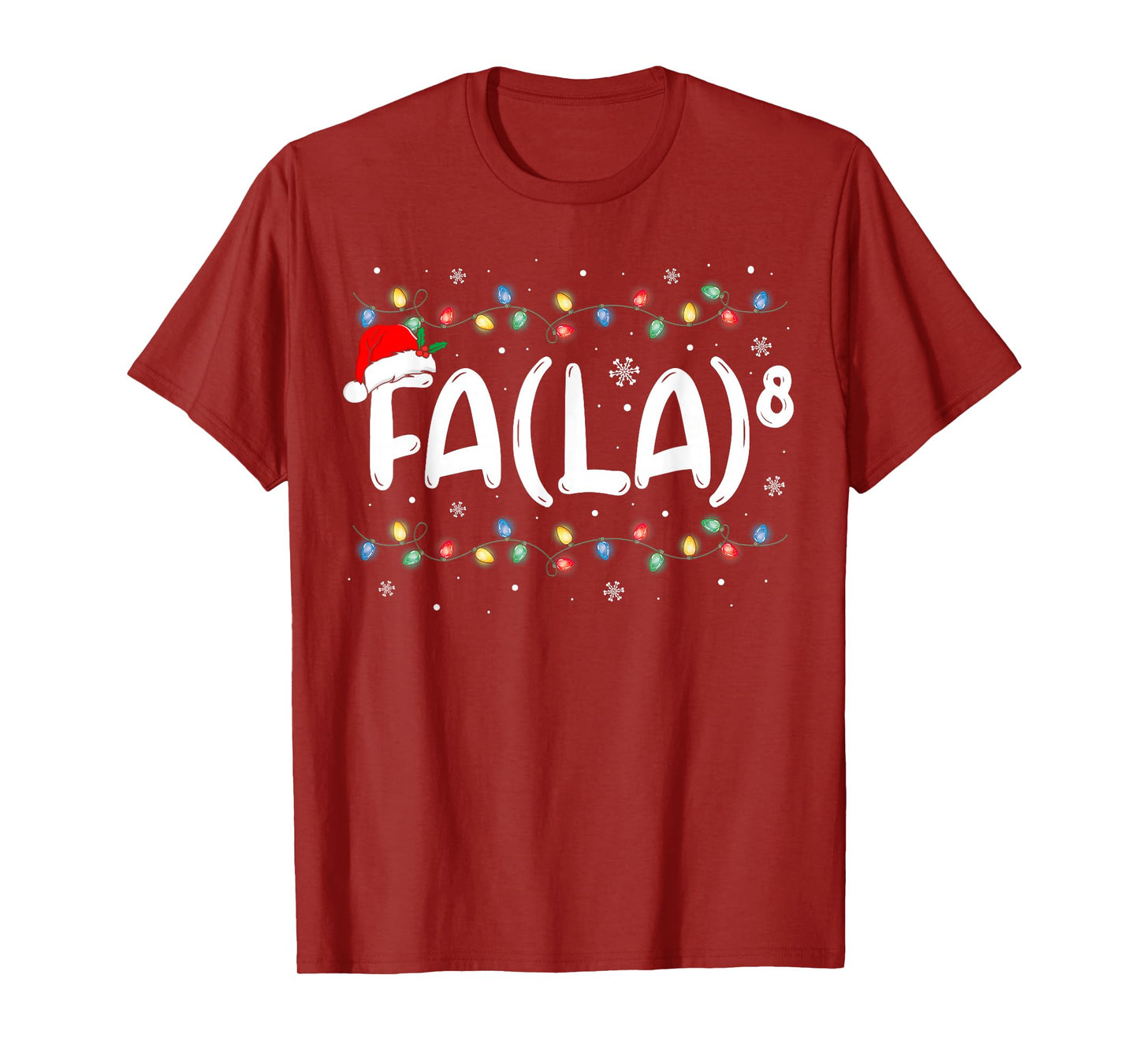 FA (LA)8 Funny Christmas Santa Fa La Math Teacher Men Women T-Shirt