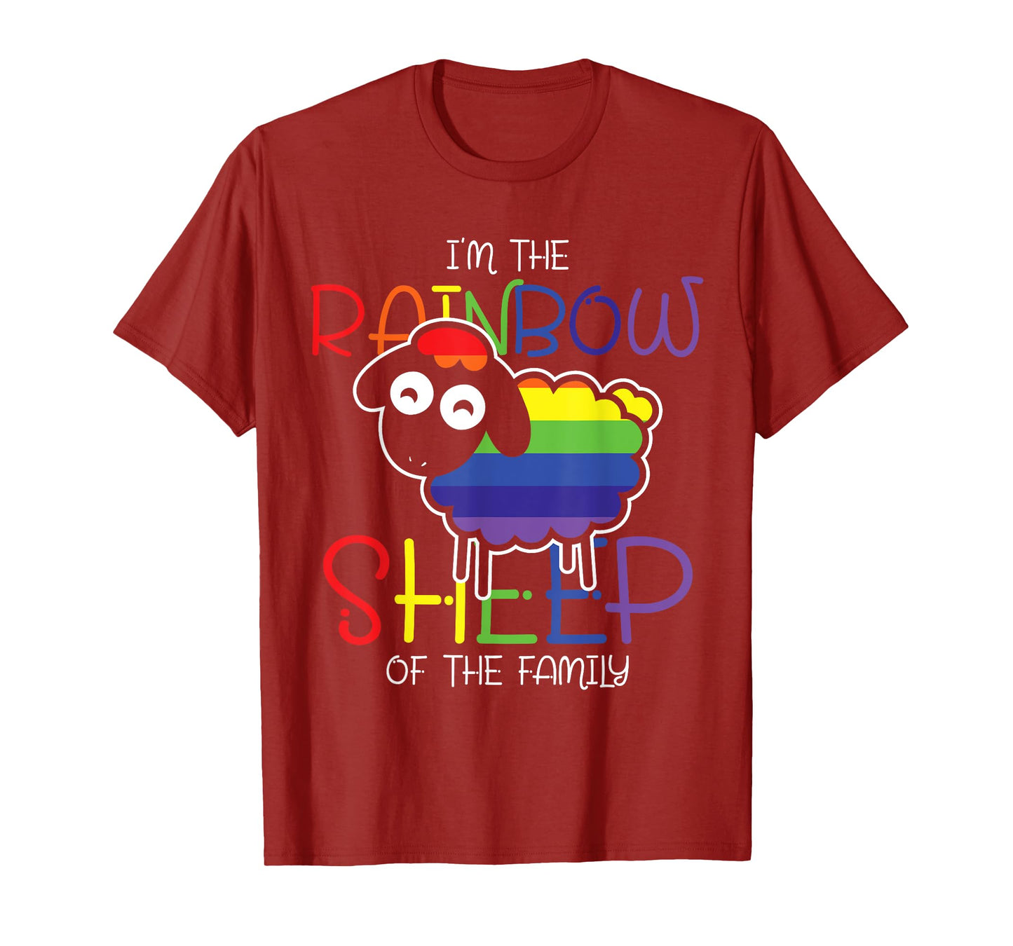 Im The Rainbow Sheep Of The Family Sheep T-Shirt