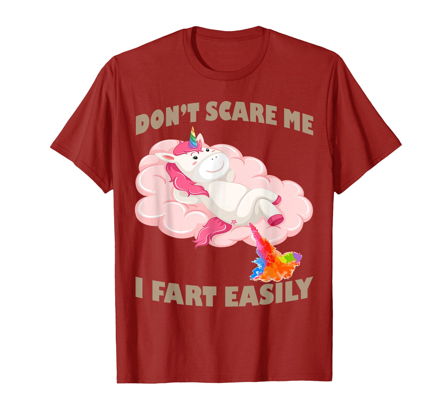 Funny Don’t Scare Me I Fart Easily Funny Unicorn Humor Fart T-Shirt