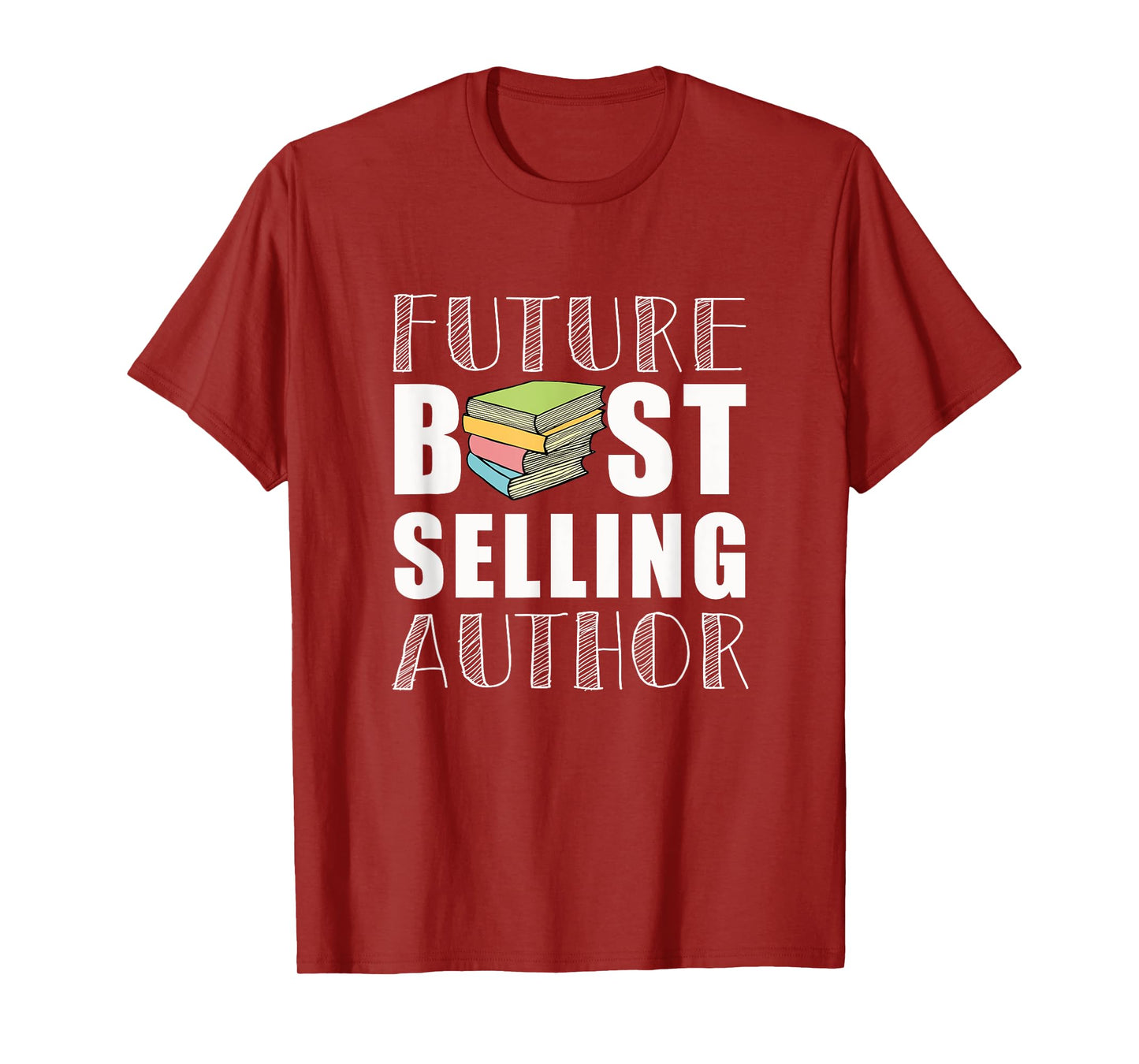 Future Best Selling Author Funny Book Worm Writer T-Shirt