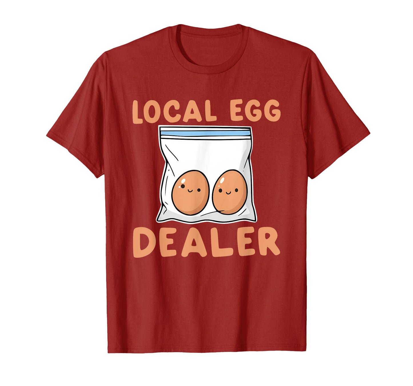 Cute Local Egg Dealer Funny Chicken Farmer T-Shirt