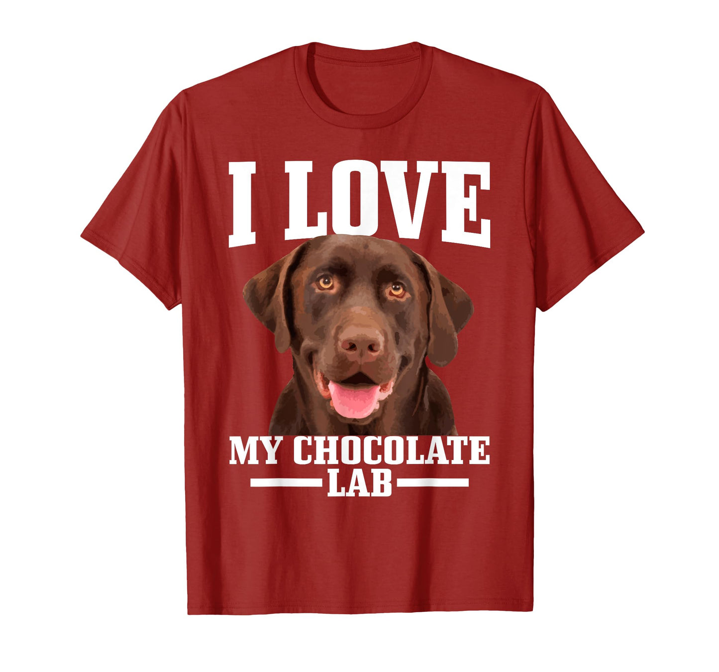 I Love My Chocolate Lab Labrador Retriever Mom Dad Dog T-Shirt for Men Women