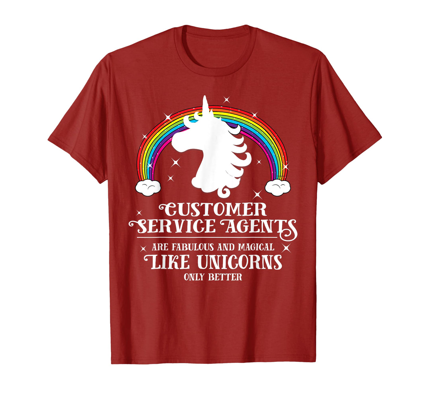 Customer Service Agents Magical Unicorns Funny Tshirt Gift T-Shirt
