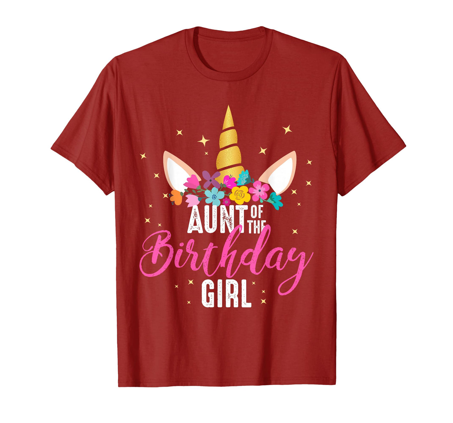 Aunt Of The Birthday Girl Aunt Gift Unicorn Birthday T-Shirt