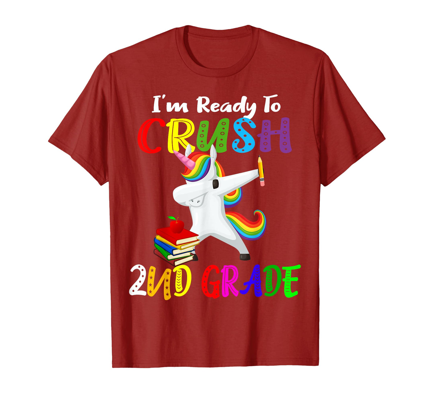 i'm ready to crush 2nd grade second grader Dabbing Unicorn T-Shirt