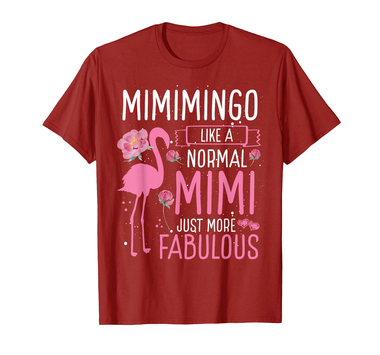 Mimingo Definition Like A Normal Mimi Just More Fabulous T-Shirt