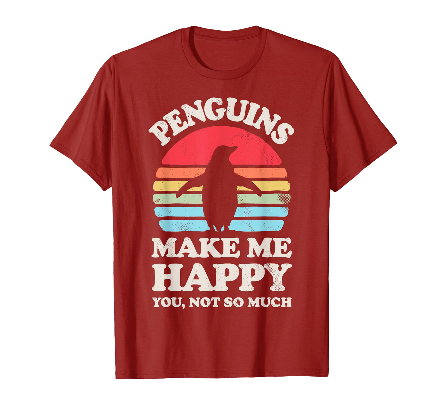 Penguins Make Me Happy You Not So Much Penguin Retro Bird T-Shirt
