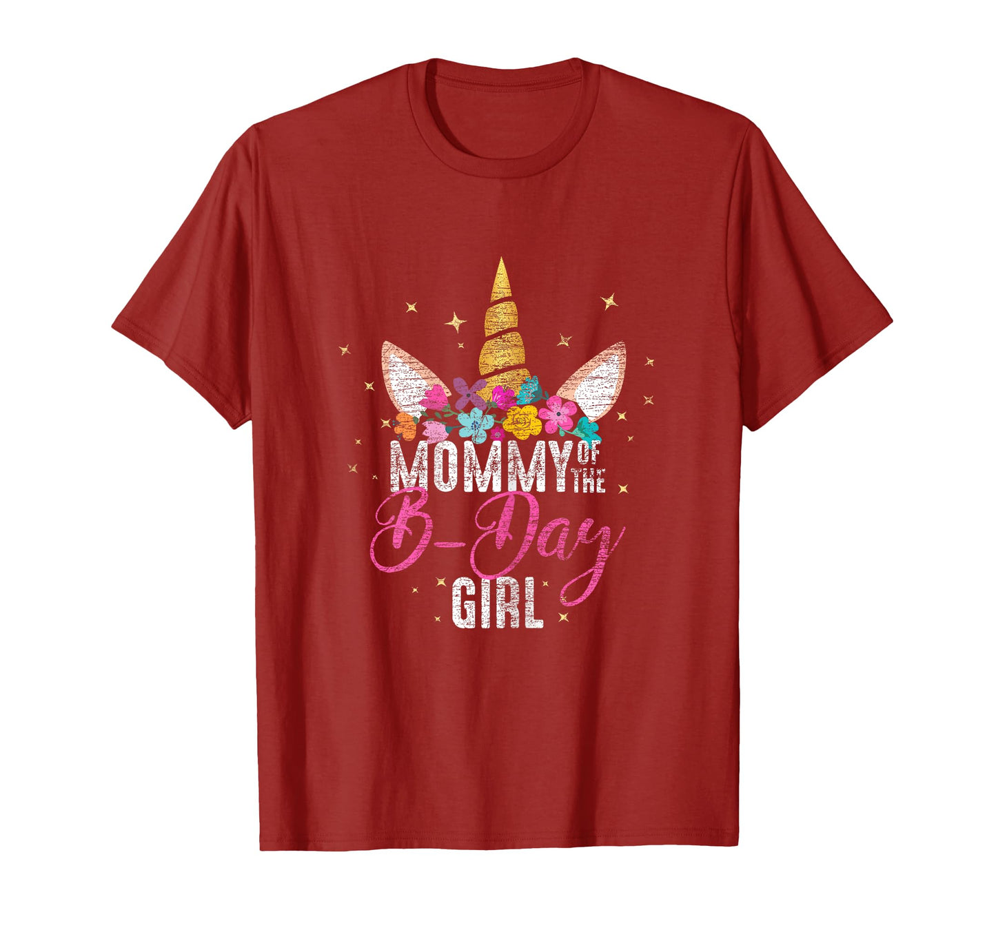 Mommy Of The B Day Girl Mother Gifts Unicorn Birthday T-Shirt