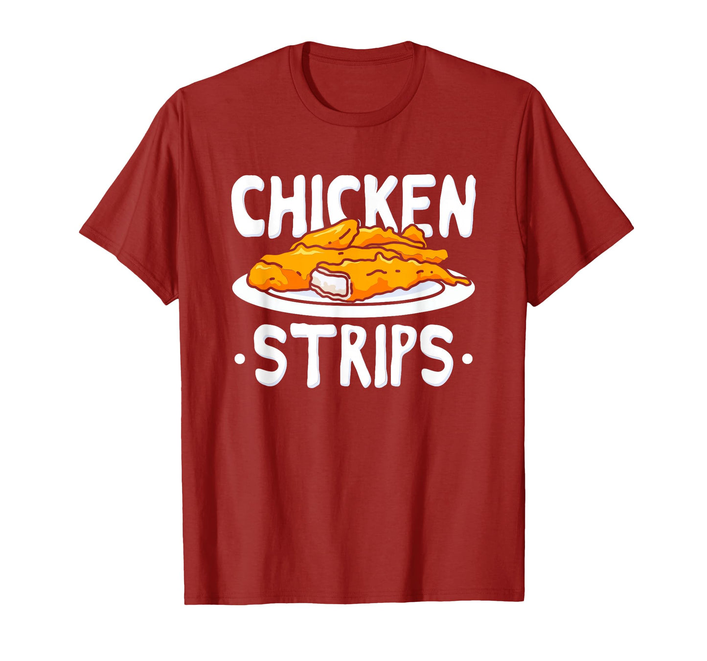 Chicken Strips Fried Chicken T-Shirt