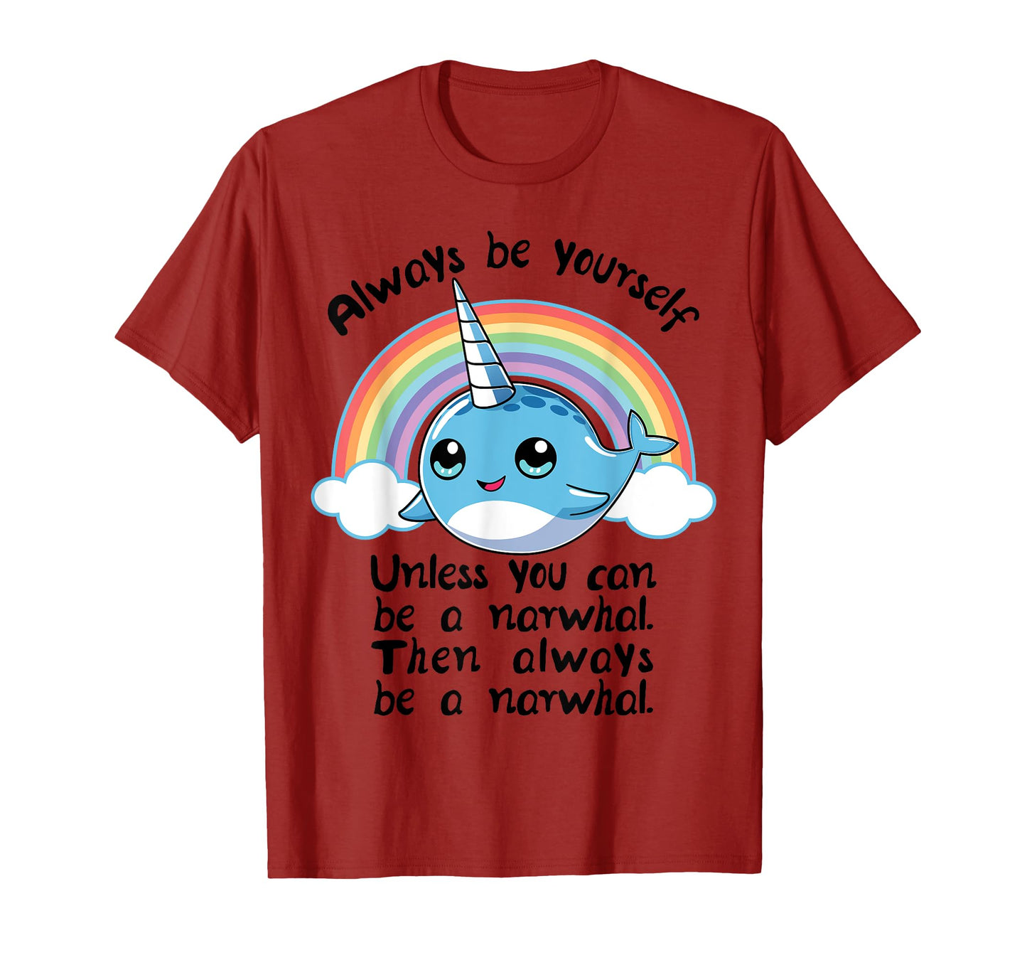 Always Be A Narwhal Unicorn T shirt Girls Kids Women Rainbow T-Shirt