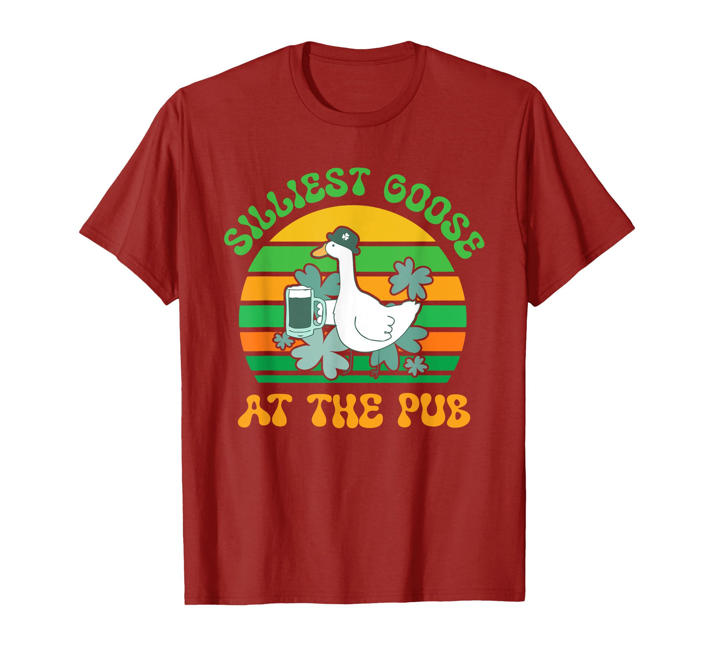 Silliest Goose At The Pub Design T-Shirt