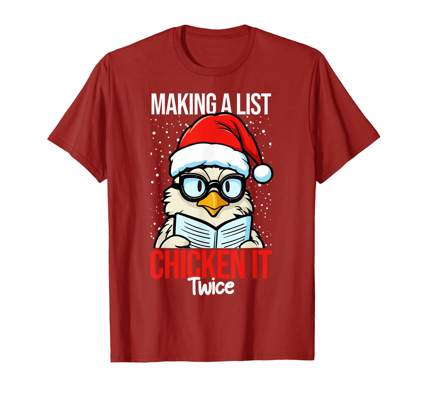 Making A List And Chicken It Twice Funny Christmas T-Shirt