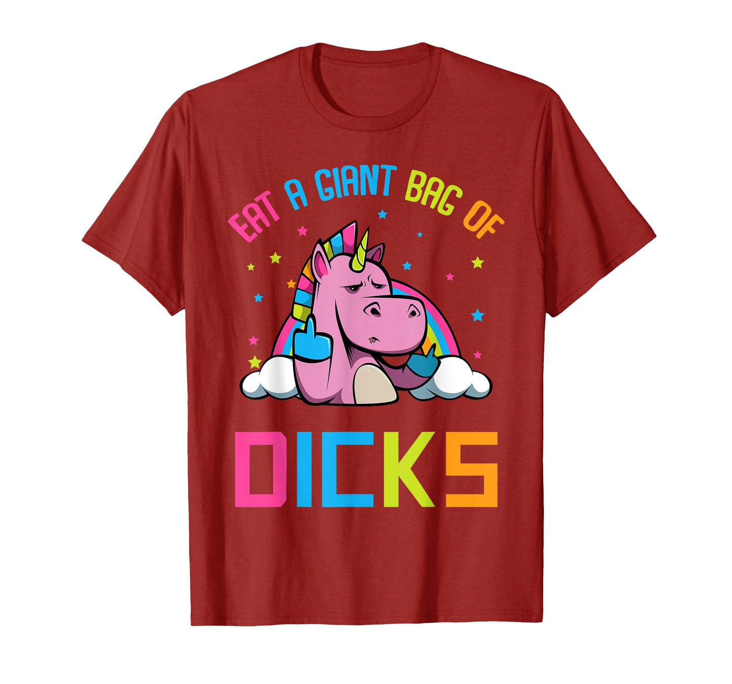 Eat A Giant Bag of Dicks Tee Funny Unicorn T-Shirt