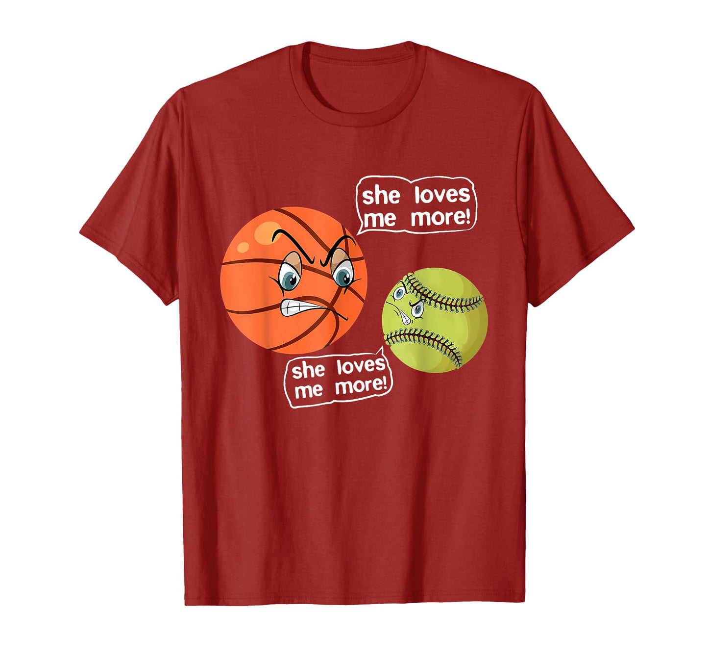 She Loves Me More Angry Basketball Softball Fighting Arguing T-Shirt