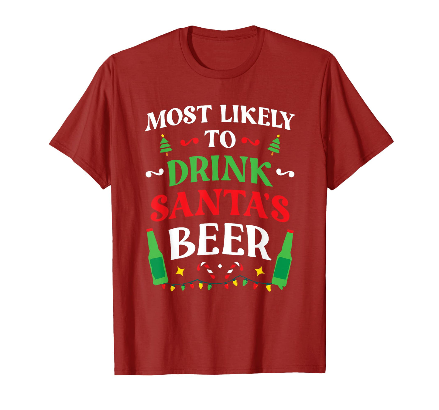 Most Likely To Drink Santa's Beer Family Christmas Matching T-Shirt
