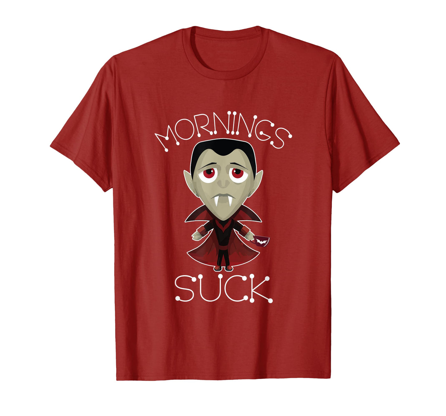 Mornings Suck Vampire Halloween Nosferatu Dark Mad Demon T-Shirt