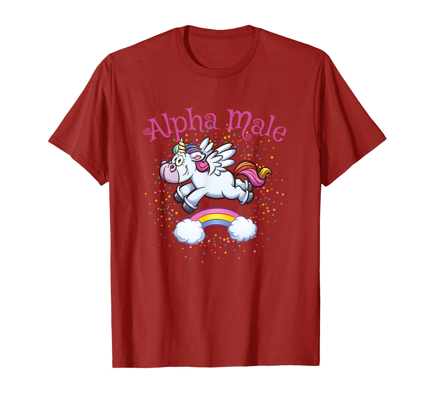 Alpha Male Unicorn Rainbow Funny Sarcastic Meme Humor T-Shirt