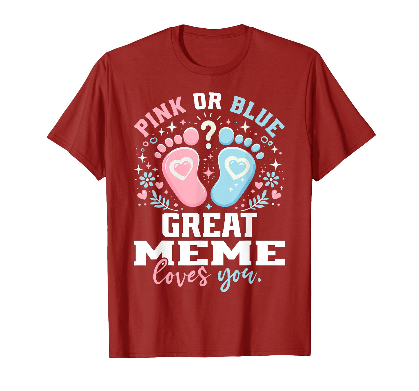 Pink or Blue Great Meme Footprints Gender Reveal T-Shirt