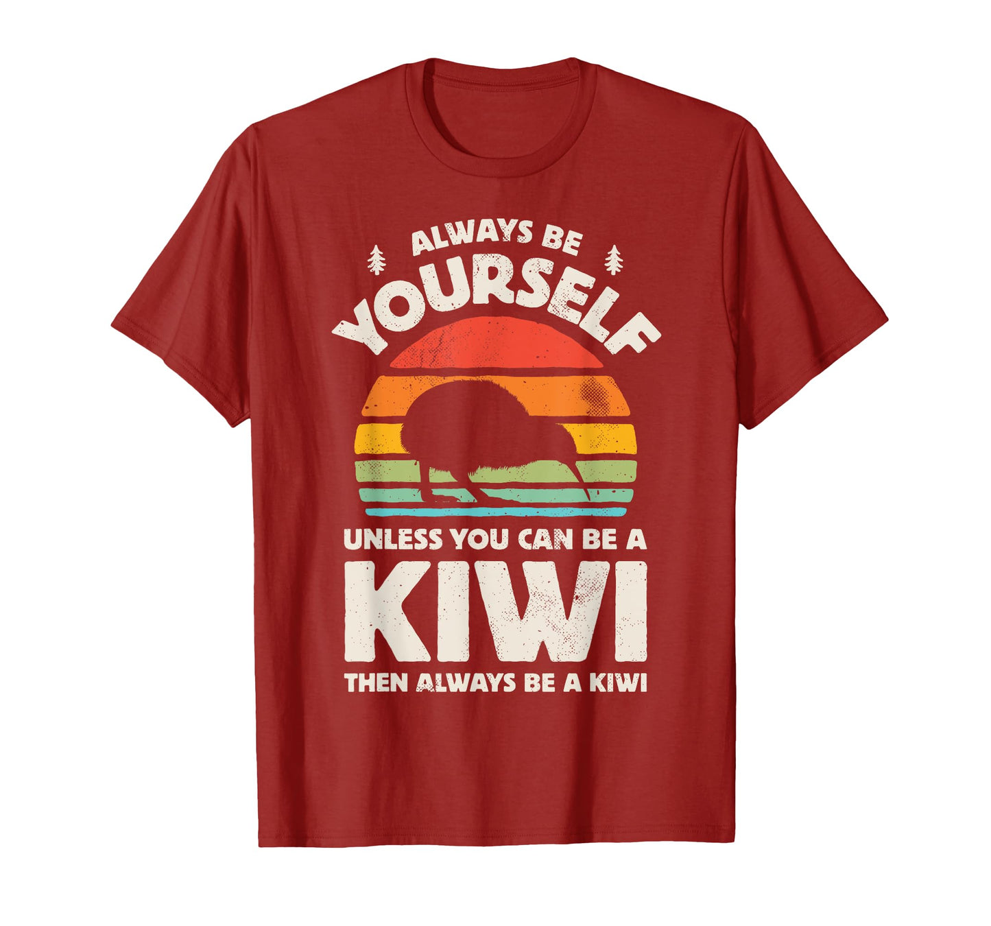 Kiwi Always Be Yourself Retro Vintage 60s 70s Bird Lovers T-Shirt