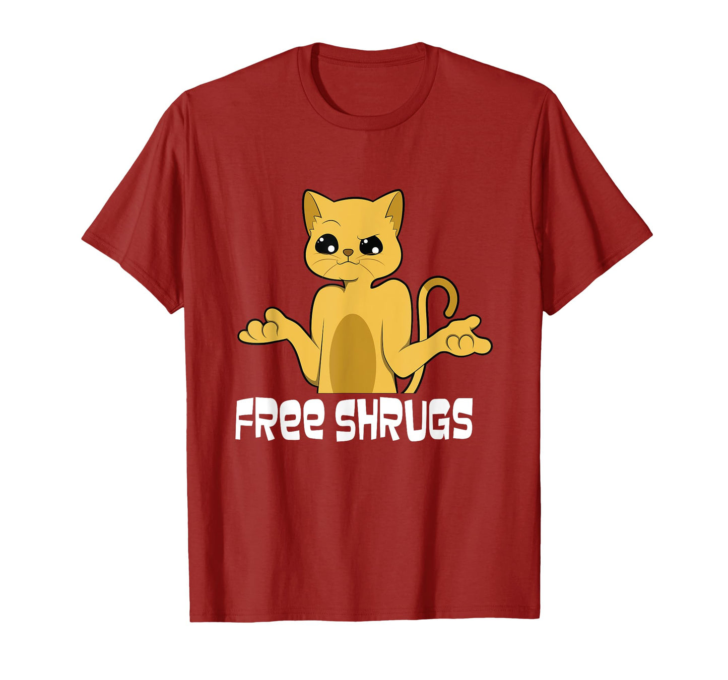 "free shrugs" - funny looking cat - text - humour -free hugs T-Shirt