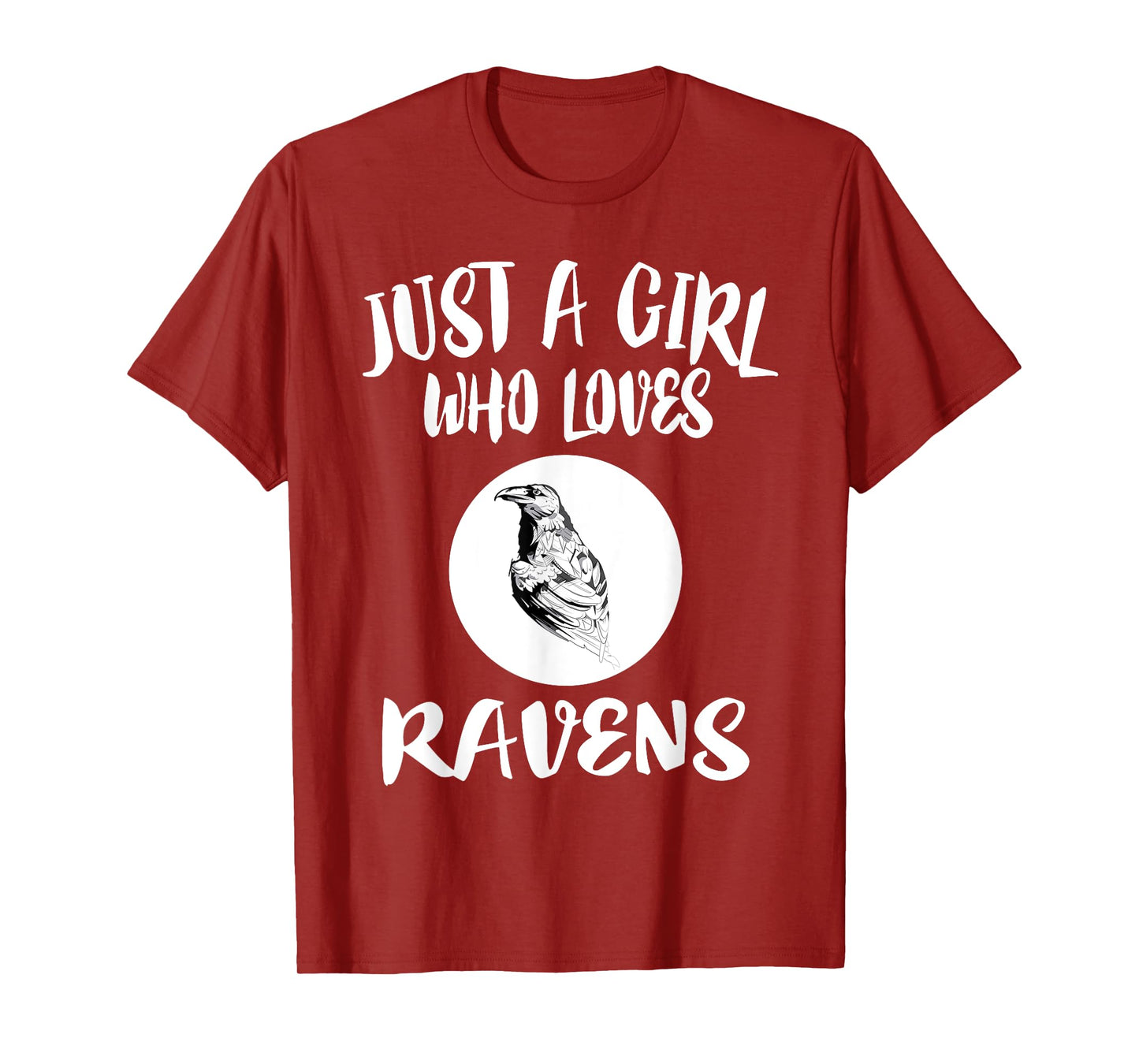 Just A Girl Who Loves Ravens Bird Lover Gift T-Shirt