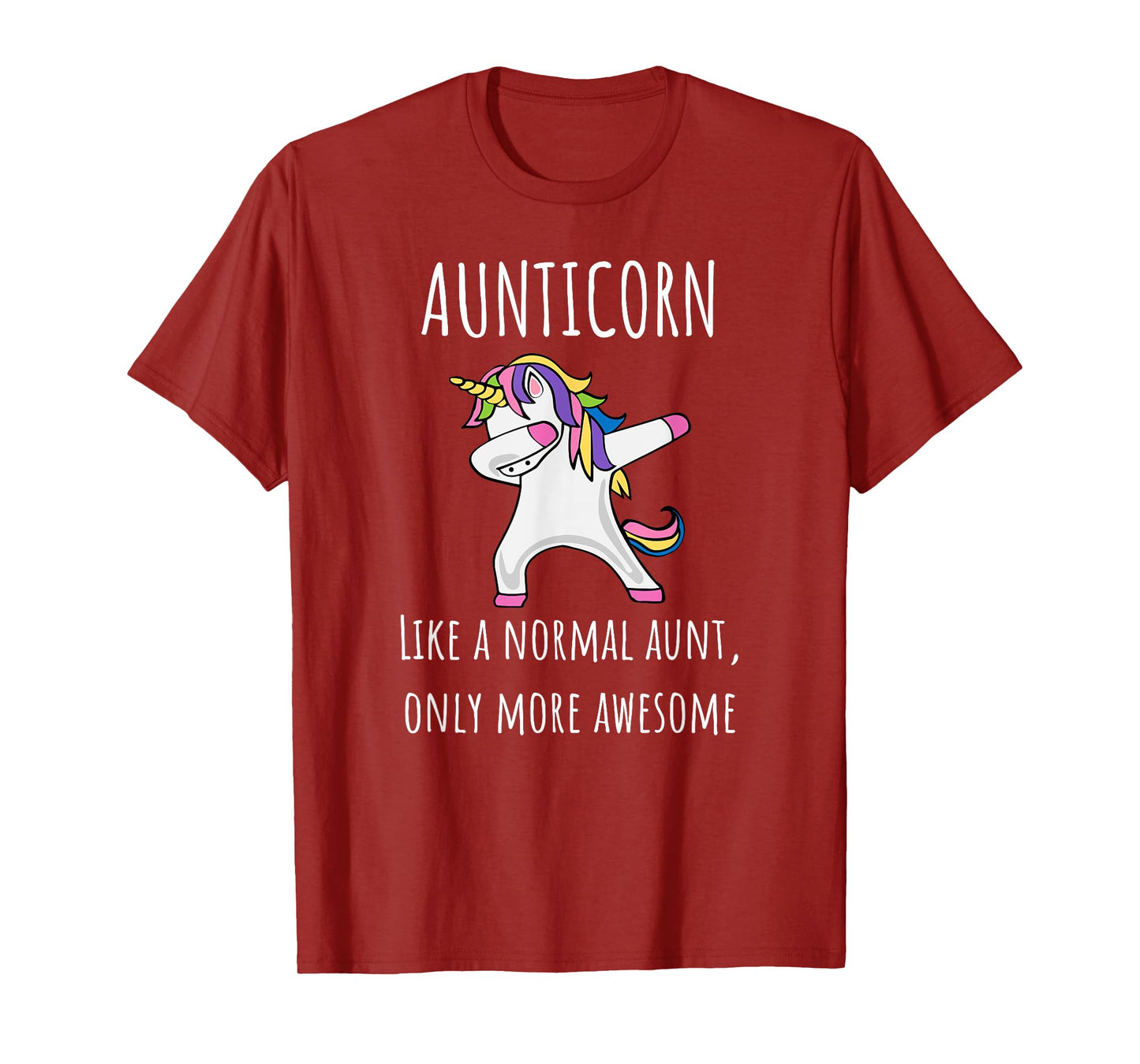 Aunticorn Like An Aunt Only Awesome Dabbing Unicorn T-Shirt T-Shirt