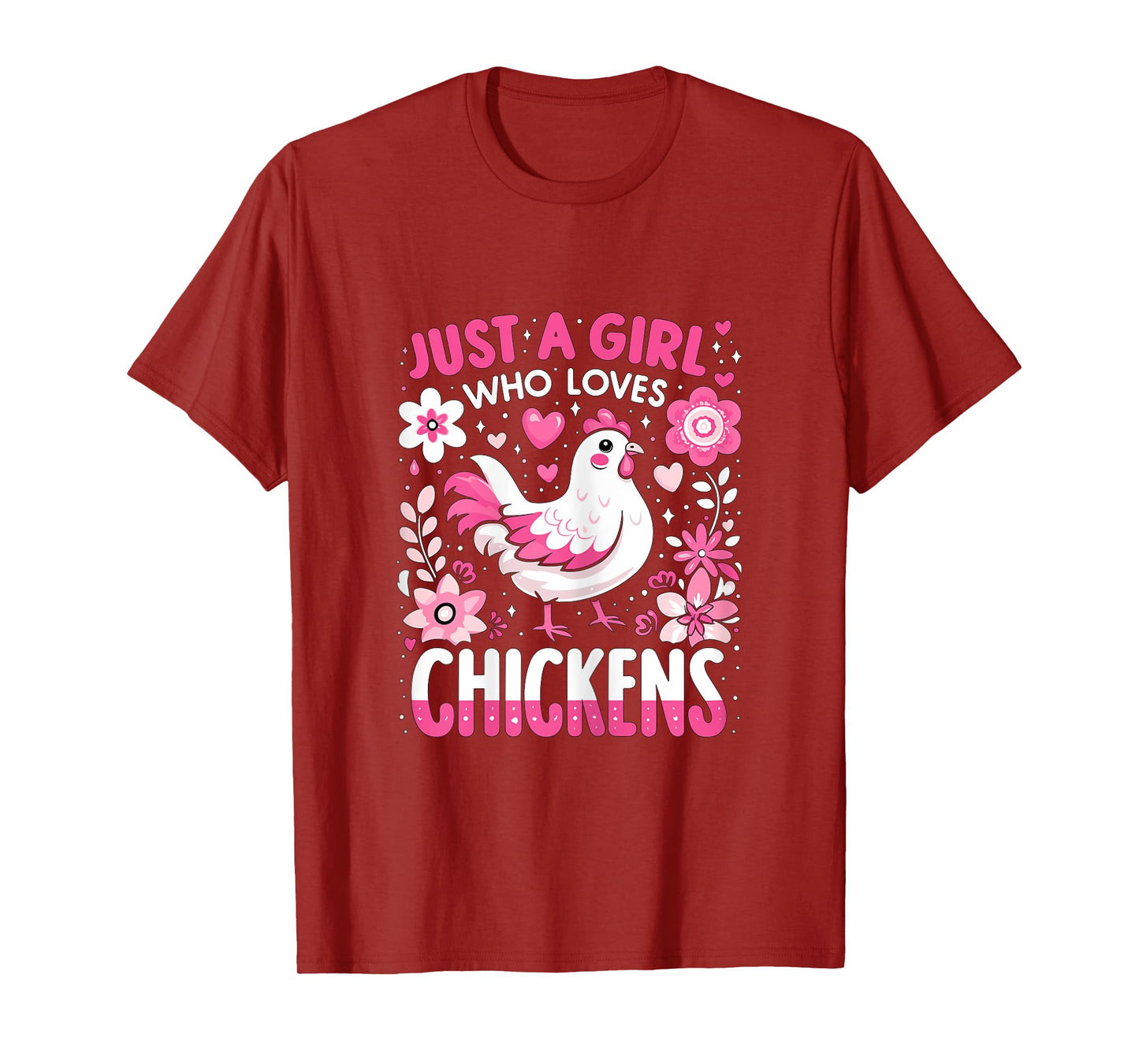 Just a Girl who loves Chickens T-Shirt