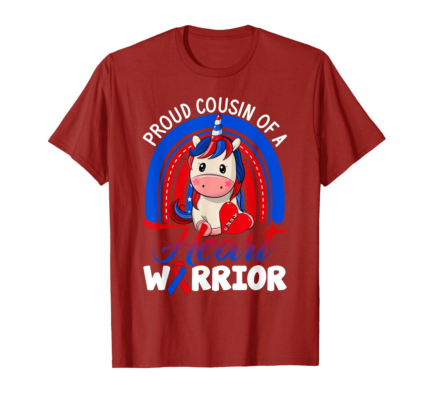 Proud Cousin Of A Heart Warrior CHD Awareness Unicorn Rainbo T-Shirt