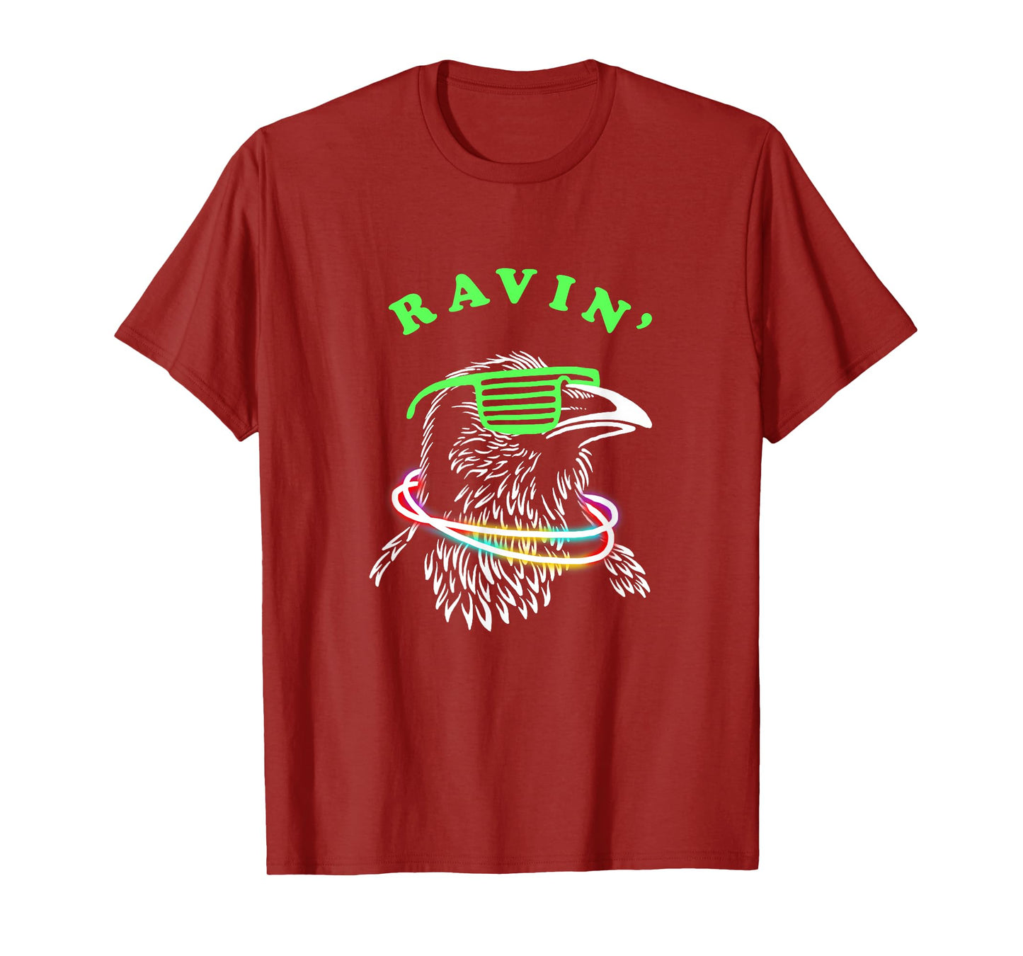 Ravin Raven - Rave Party Bird Funny T-Shirt