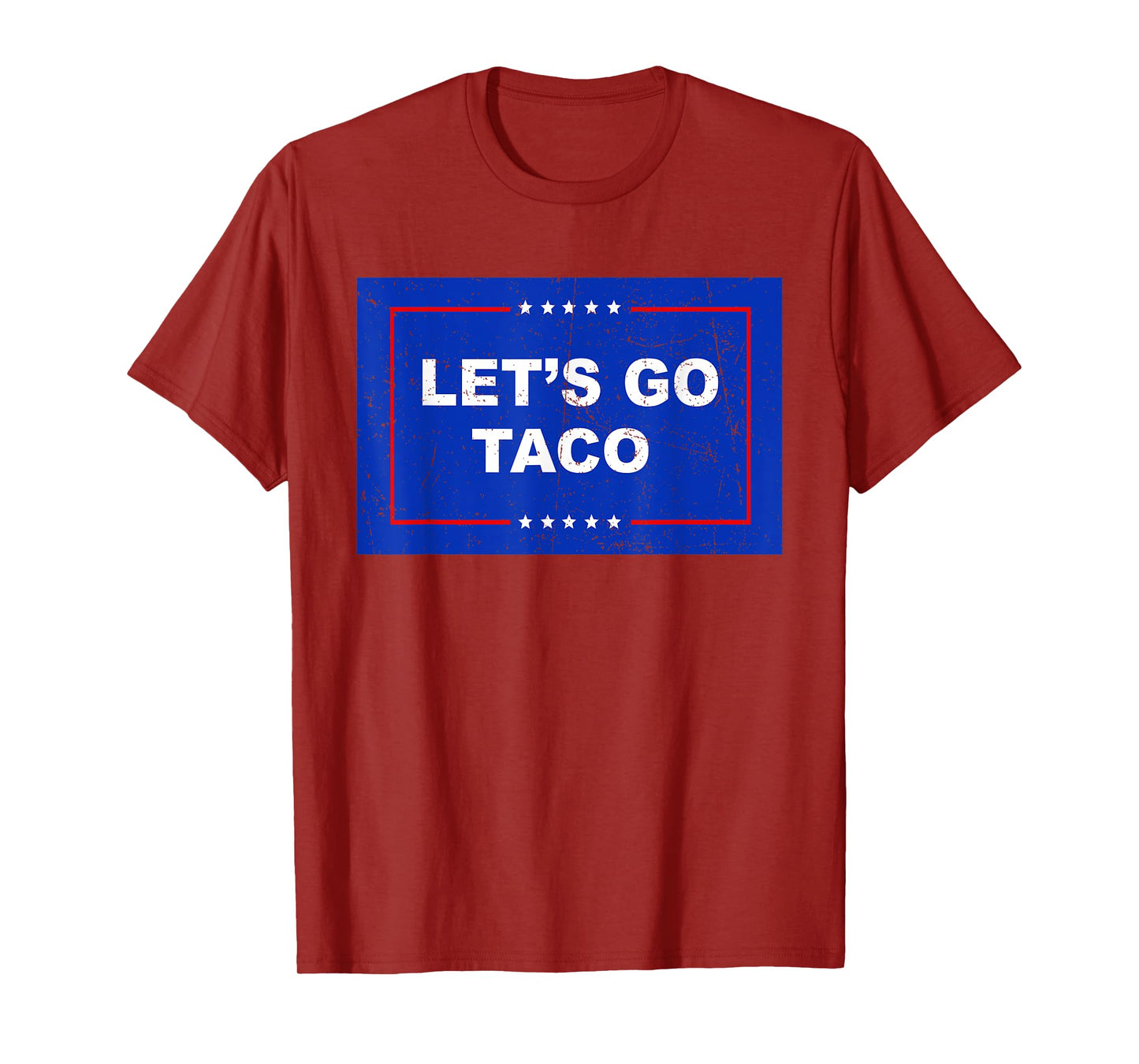 Trump Always Chickens Out Let's Go TACO Funny T-Shirt