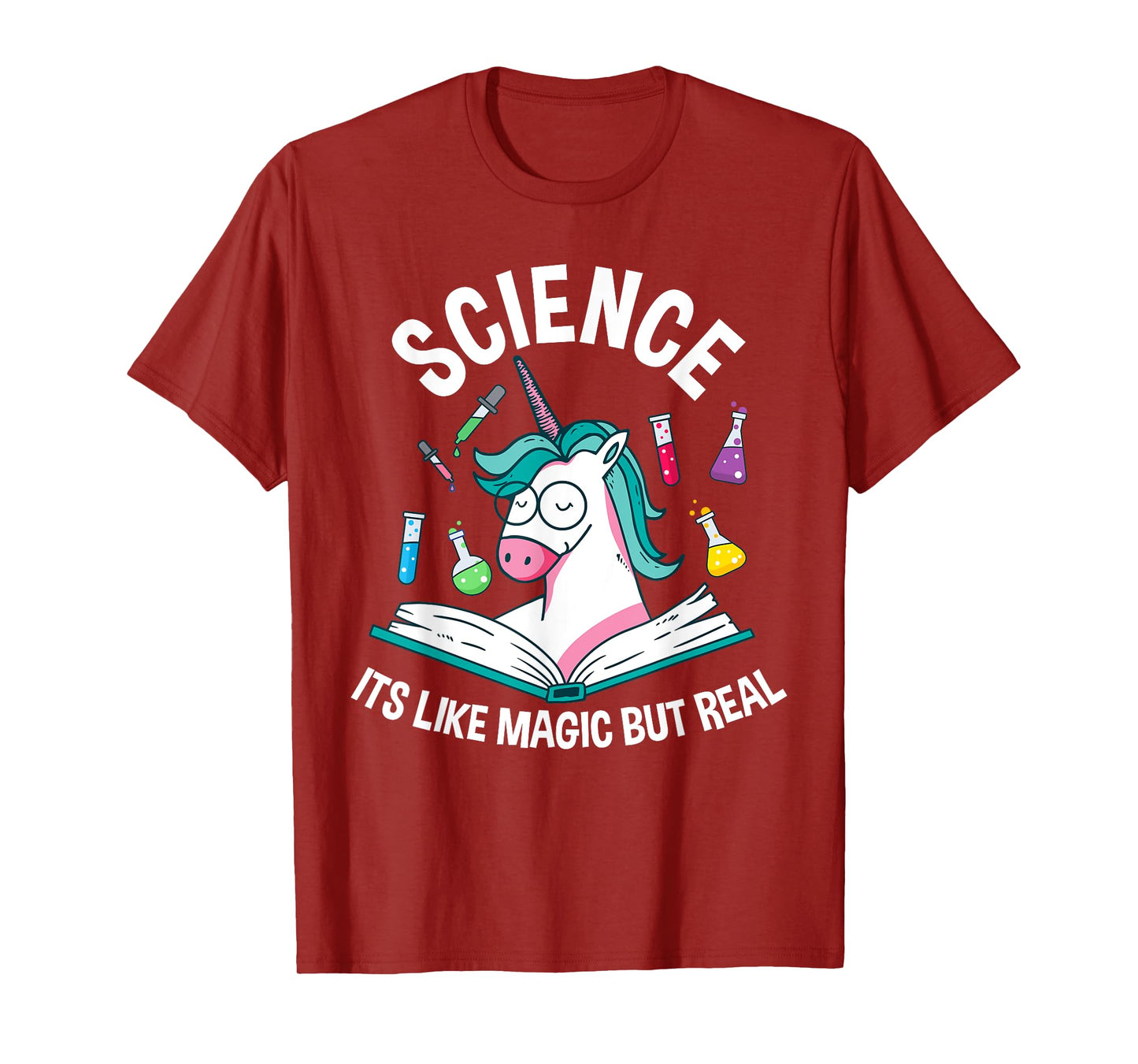 Funny Science Is Like Magic But Real Unicorn Funny Science T-Shirt