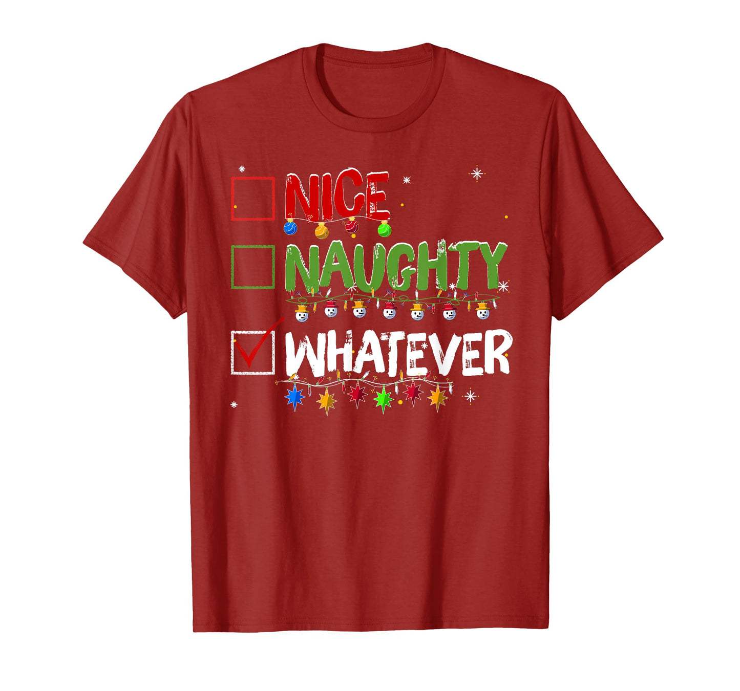 Naughty Nice Whatever Christmas Santa Claus T-Shirt