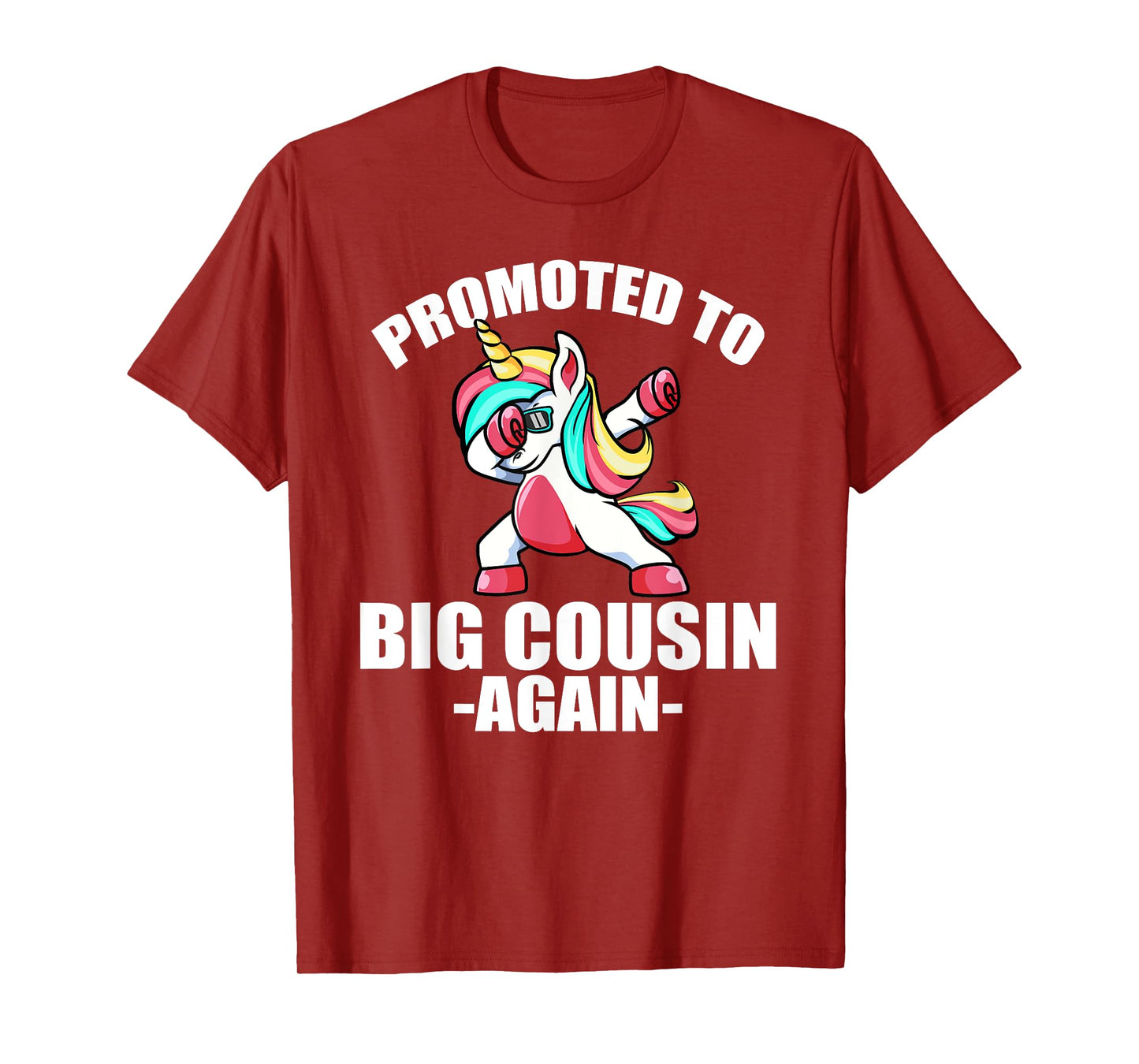 Promoted To Big Cousin Again Shirt Pregnancy Dabbing Unicorn T-Shirt