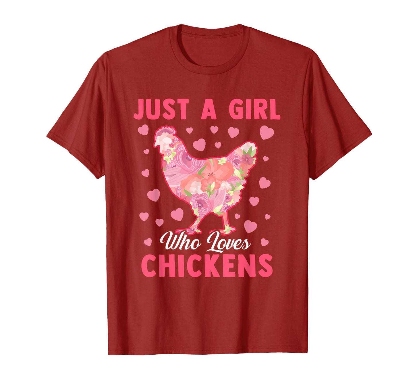 Just A Girl Who Loves Chickens Funny Chicken Farm Gag Outfit T-Shirt