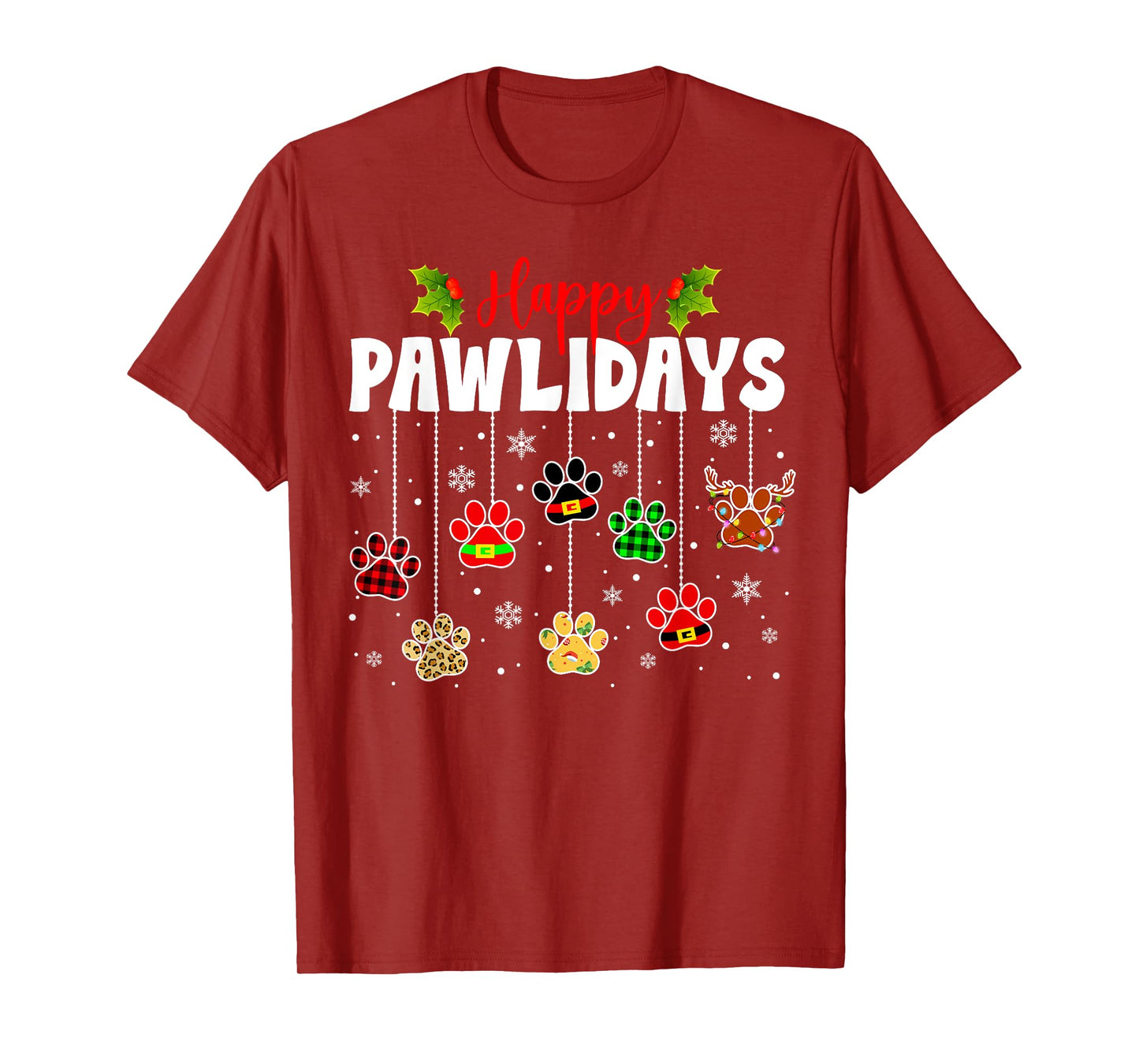 Funny Happy Pawlidays Christmas Dog Paw Xmas Dogs Lovers T-Shirt for Men Women