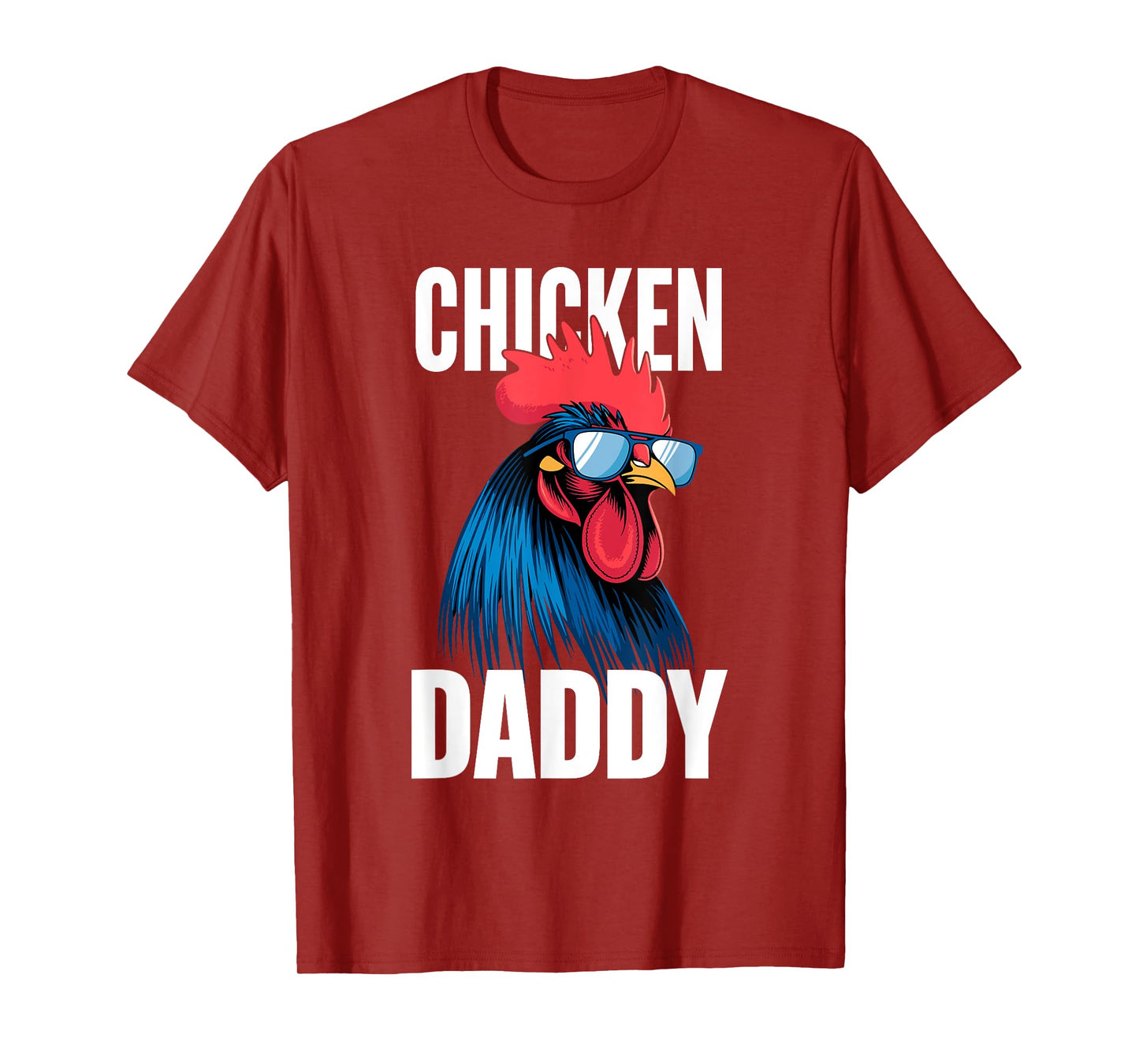 Chicken Daddy Chickens Father Poultry Farmer Dad Fathers Day T-Shirt