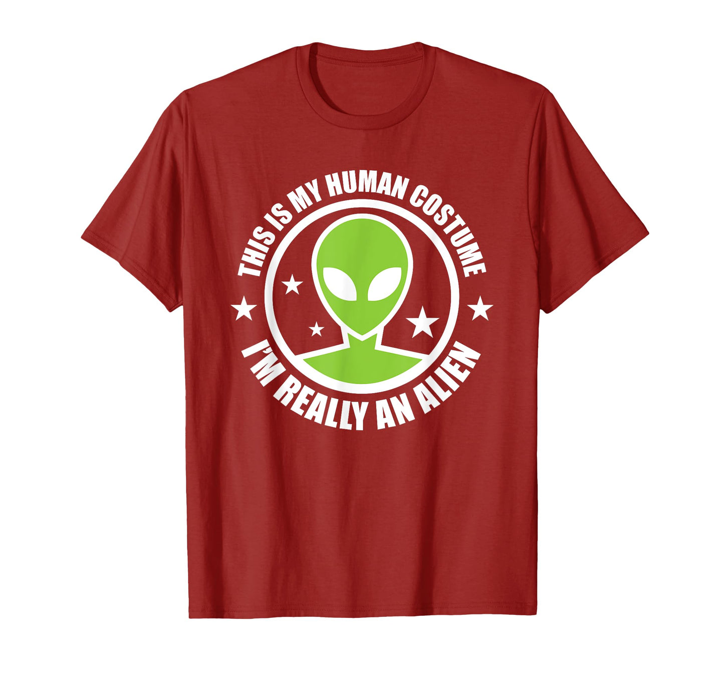 This Is My Human Costume I'm Really An Alien Halloween Party T-Shirt