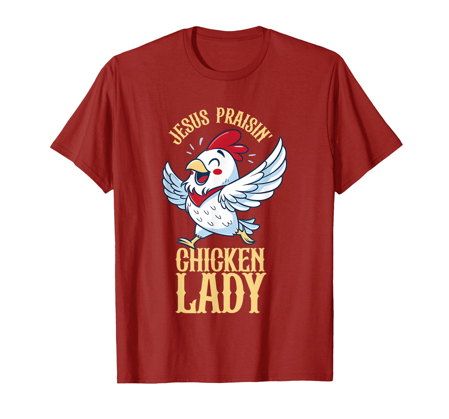 Jesus Praising Chicken Lady T-Shirt