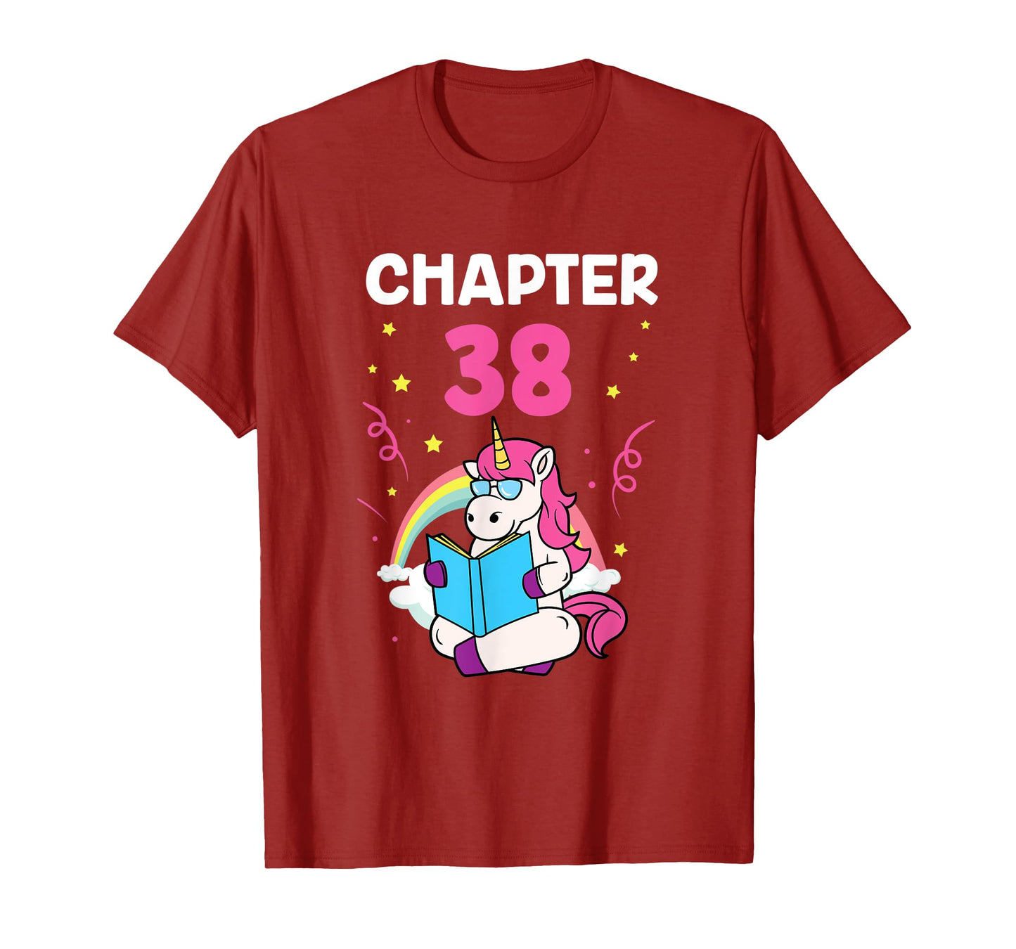 Chapter 38 38th Birthday Party Thirty Eight Years Unicorn T-Shirt