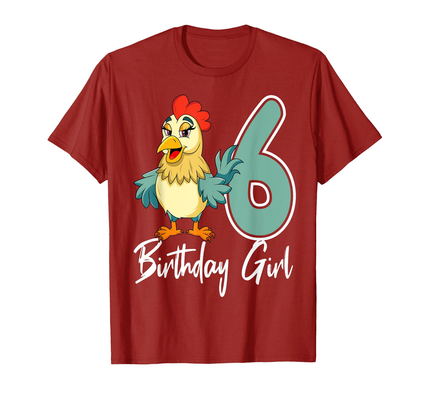 Chicken 6th Birthday Girl Barn Farm Party Chick Barnyard T-Shirt